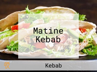 Matine Kebab