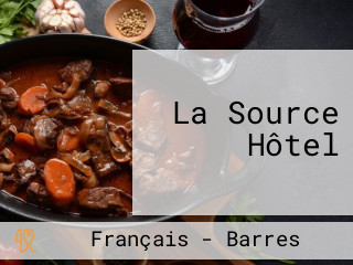 La Source Hôtel