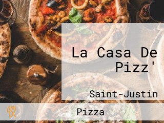 La Casa De Pizz'