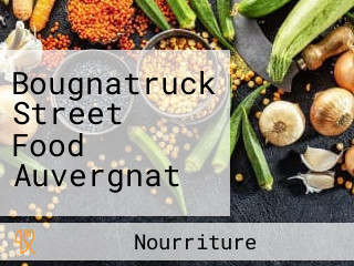 Bougnatruck Street Food Auvergnat
