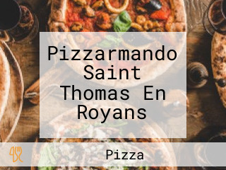 Pizzarmando Saint Thomas En Royans