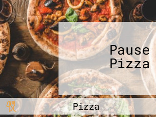 Pause Pizza