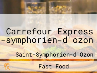 Carrefour Express Saint-symphorien-d'ozon
