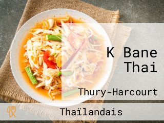 K Bane Thai
