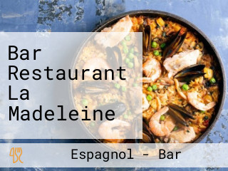 Bar Restaurant La Madeleine