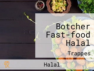 Botcher Fast-food Halal