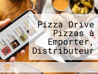 Pizza Drive Pizzas à Emporter, Distributeur De Pizzas à Teloché