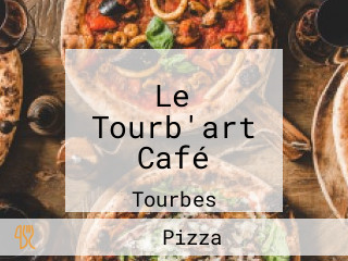 Le Tourb'art Café