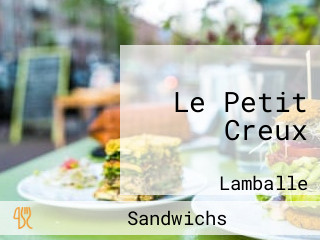 Le Petit Creux