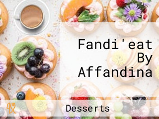 Fandi'eat By Affandina