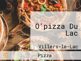 O'pizza Du Lac