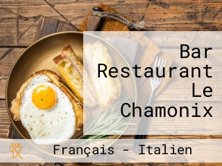 Bar Restaurant Le Chamonix