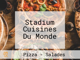 Stadium Cuisines Du Monde