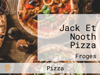 Jack Et Nooth Pizza