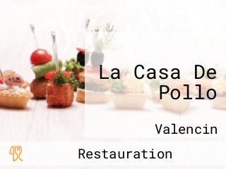 La Casa De Pollo