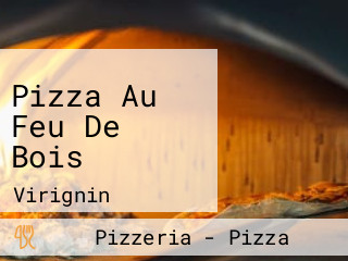Pizza Au Feu De Bois
