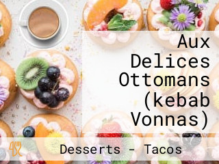 Aux Delices Ottomans (kebab Vonnas)