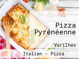 Pizza Pyrénéenne