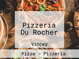 Pizzeria Du Rocher