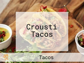 Crousti Tacos