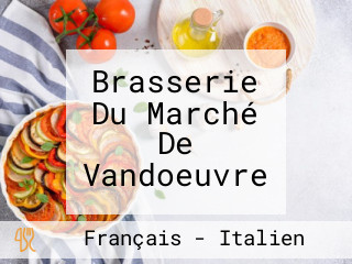 Brasserie Du Marché De Vandoeuvre