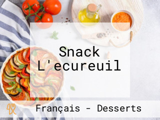 Snack L'ecureuil