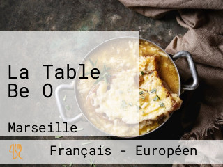 La Table Be O