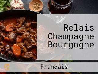 Relais Champagne Bourgogne