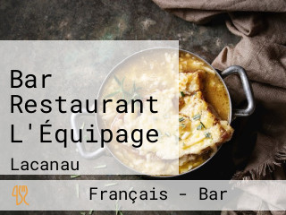 Bar Restaurant L'Équipage
