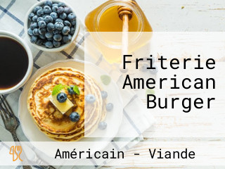 Friterie American Burger