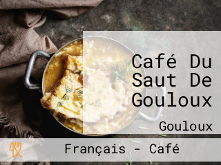 Café Du Saut De Gouloux