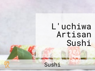 L'uchiwa Artisan Sushi