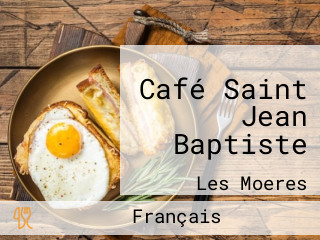 Café Saint Jean Baptiste