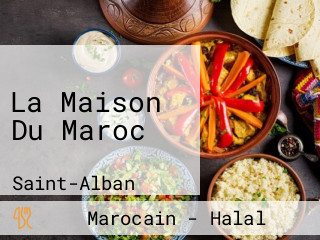 La Maison Du Maroc