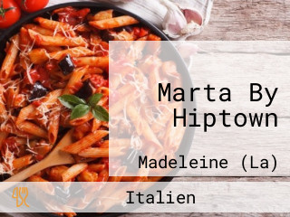 Marta By Hiptown
