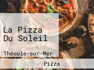 La Pizza Du Soleil