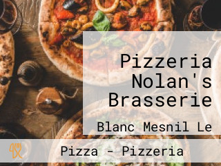 Pizzeria Nolan's Brasserie