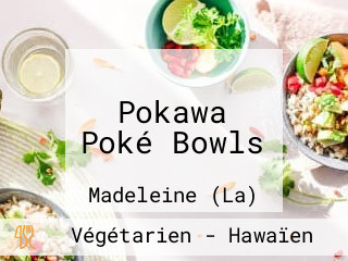 Pokawa Poké Bowls