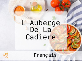 L Auberge De La Cadiere