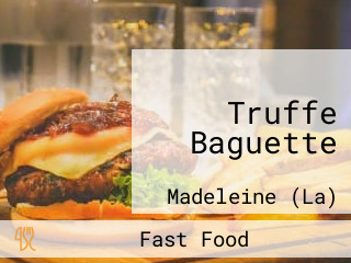 Truffe Baguette