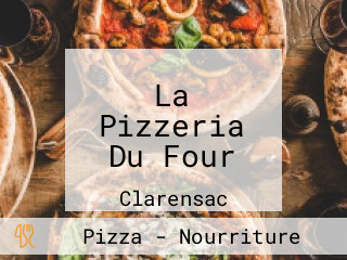 La Pizzeria Du Four