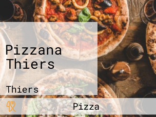 Pizzana Thiers