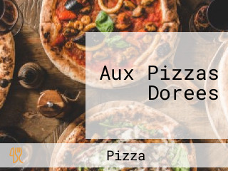 Aux Pizzas Dorees