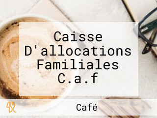 Caisse D'allocations Familiales C.a.f