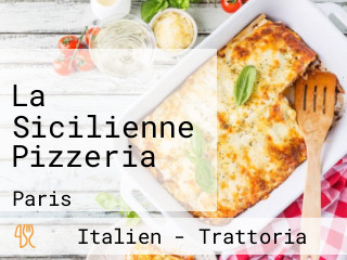 La Sicilienne Pizzeria