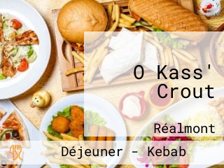 O Kass' Crout