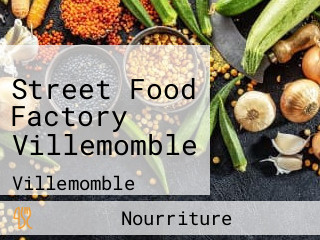Street Food Factory Villemomble