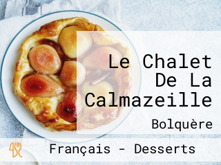 Le Chalet De La Calmazeille