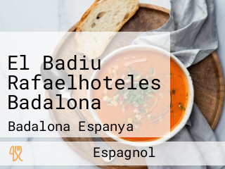 El Badiu Rafaelhoteles Badalona