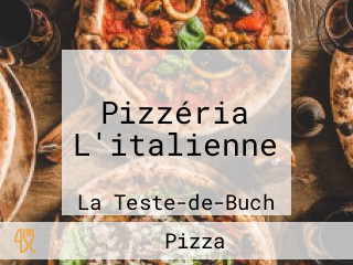 Pizzéria L'italienne